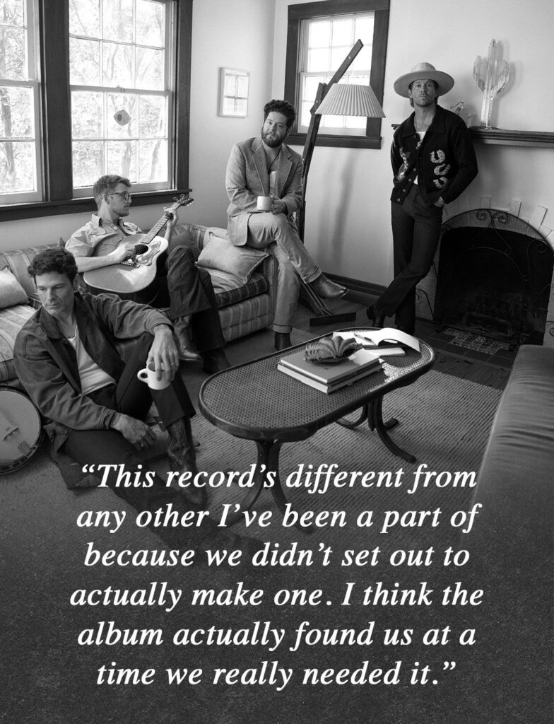 “This record’s different from any other I’ve been a part of because we didn’t set out to actually make one. I think the album actually found us at a time we really needed it.”